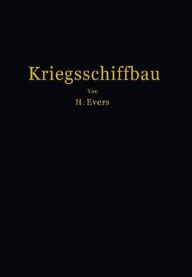 Kriegsschiffbau: Leitfaden für den Unterricht an der Marineschule