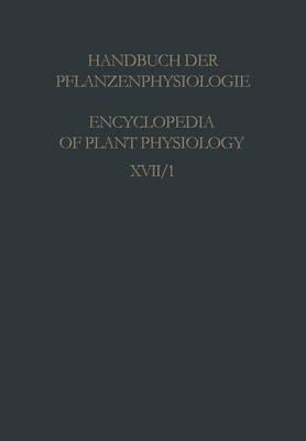 Physiology of Movements / Physiologie der Bewegungen: Part 1 Movements due to Mechanical and Electrical Stimuli and to Radiations / Teil 1 Bewegungen durch Einflüsse Mechanischer und Elektrischer Natur Sowie durch Strahlungen