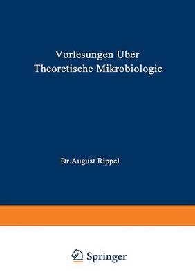 Vorlesungen über Theoretische Mikrobiologie