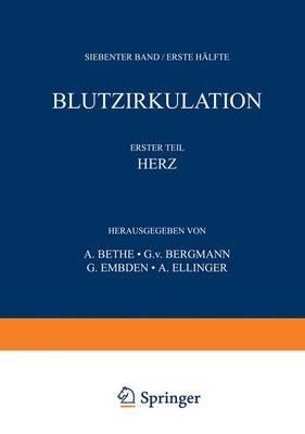 Handbuch der normalen und pathologischen Physiologie: 7. Band / Erste Hälfte - Blutzykulation