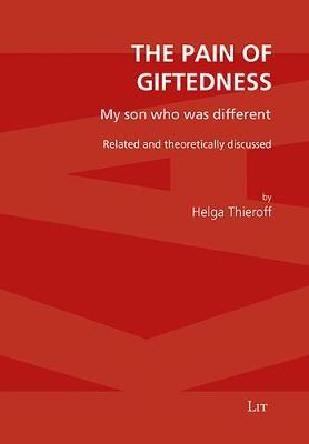 The Pain of Giftedness: My Son Who Was Different