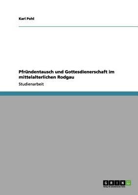 Pfrundentausch und Gottesdienerschaft im mittelalterlichen Rodgau