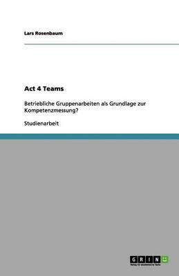 Act 4 Teams