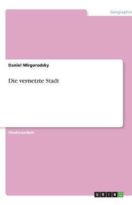 Die vernetzte Stadt