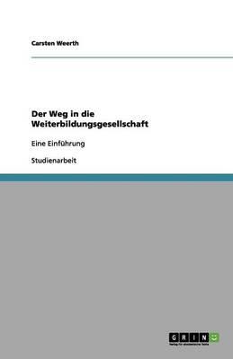Der Weg in die Weiterbildungsgesellschaft