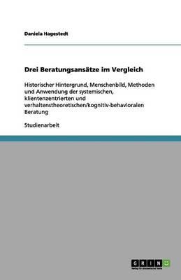 Drei Beratungsansatze im Vergleich