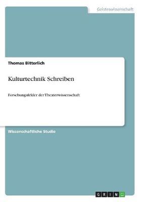 Kulturtechnik Schreiben