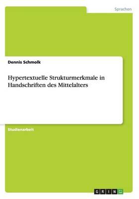 Hypertextuelle Strukturmerkmale in Handschriften des Mittelalters