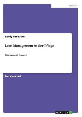 Lean Management in der Pflege: Chancen und Grenzen