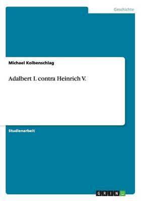 Adalbert I. contra Heinrich V.