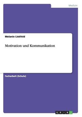 Motivation und Kommunikation