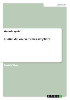 L'Intimidation En Termes Simplifi s