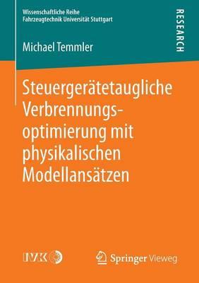 Steuergerätetaugliche Verbrennungsoptimierung mit physikalischen Modellansätzen