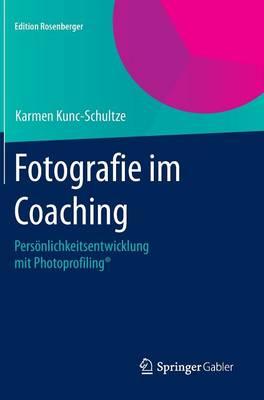 Fotografie im Coaching: Persönlichkeitsentwicklung mit Photoprofiling®