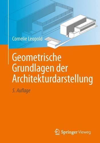 Geometrische Grundlagen Der Architekturdarstellung