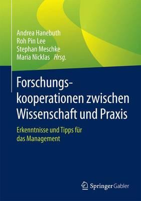 Forschungskooperationen Zwischen Wissenschaft Und Praxis