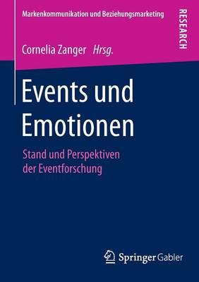 Events und Emotionen: Stand und Perspektiven der Eventforschung