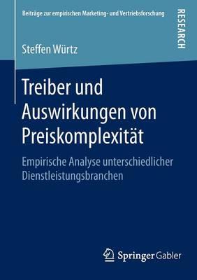 Treiber und Auswirkungen von Preiskomplexität: Empirische Analyse unterschiedlicher Dienstleistungsbranchen