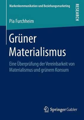 Grüner Materialismus: Eine Überprüfung der Vereinbarkeit von Materialismus und grünem Konsum