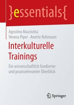 Interkulturelle Trainings: Ein wissenschaftlich fundierter und praxisrelevanter Überblick