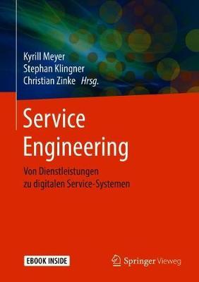 Service Engineering: Von Dienstleistungen zu digitalen Service-Systemen