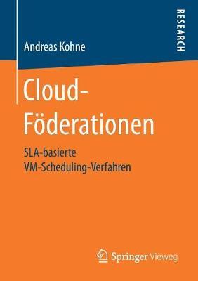 Cloud-Föderationen: SLA-basierte VM-Scheduling-Verfahren