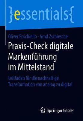 Praxis-Check digitale Markenführung im Mittelstand: Leitfaden für die nachhaltige Transformation von analog zu digital