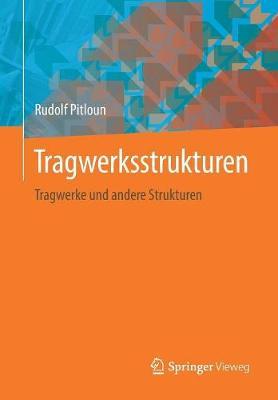 Tragwerksstrukturen: Tragwerke und andere Strukturen