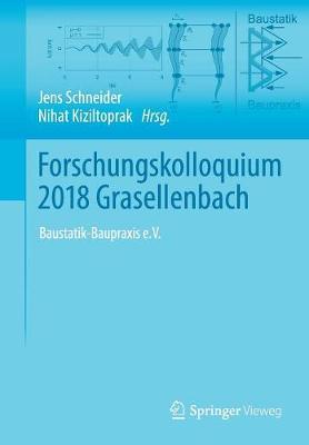 Forschungskolloquium 2018 Grasellenbach: Baustatik-Baupraxis e.V.