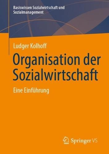Organisation der Sozialwirtschaft: Eine Einführung
