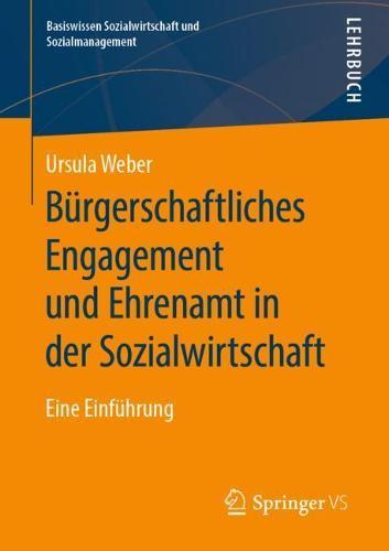 Bürgerschaftliches Engagement und Ehrenamt in der Sozialwirtschaft: Eine Einführung