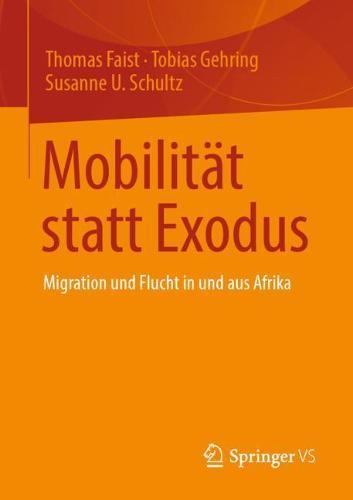 Mobilität statt Exodus: Migration und Flucht in und aus Afrika