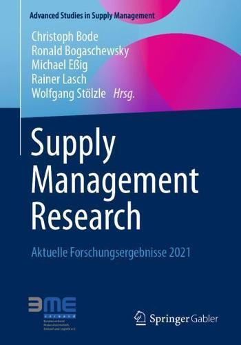 Supply Management Research: Aktuelle Forschungsergebnisse 2021