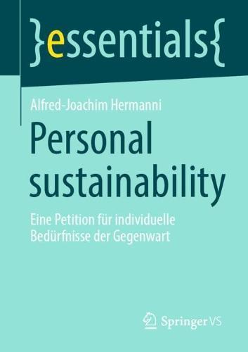 Personal sustainability: Eine Petition für individuelle Bedürfnisse der Gegenwart