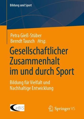 Gesellschaftlicher Zusammenhalt im und durch Sport: Bildung für Vielfalt und Nachhaltige Entwicklung