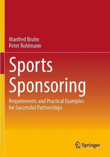 Sports Sponsoring: Requirements and Practical Examples for Successful Partnerships