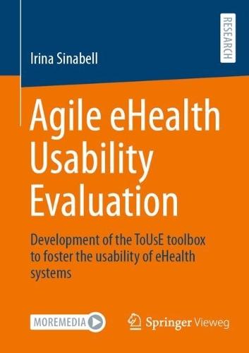 Agile eHealth Usability Evaluation: Development of the ToUsE toolbox to foster the usability of eHealth systems