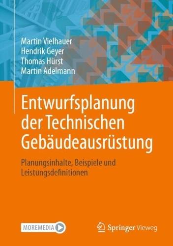 Entwurfsplanung der Technischen Gebäudeausrüstung: Planungsinhalte, Beispiele und Leistungsdefinitionen