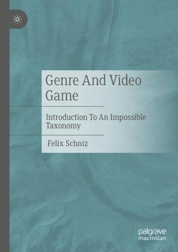 Genre And Video Game: Introduction To An Impossible Taxonomy