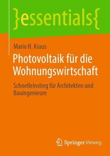 Photovoltaik für die Wohnungswirtschaft: Schnelleinstieg für Architekten und Bauingenieure