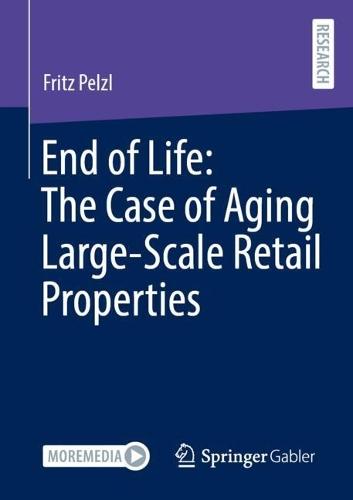 End of Life: The Case of Aging Large-Scale Retail Properties