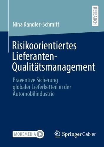 Risikoorientiertes Lieferanten-Qualitätsmanagement: Präventive Sicherung globaler Lieferketten in der Automobilindustrie