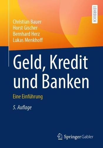 Geld, Kredit und Banken: Eine Einführung