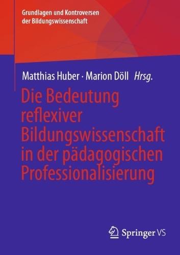 Die Bedeutung reflexiver Bildungswissenschaft in der pädagogischen Professionalisierung