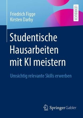 Studentische Hausarbeiten mit KI meistern: Umsichtig relevante Skills erwerben