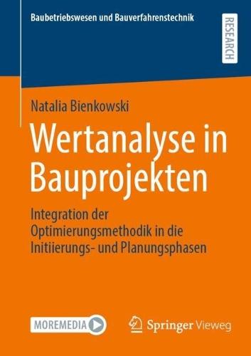 Wertanalyse in Bauprojekten: Integration der Optimierungsmethodik in die Initiierungs- und Planungsphasen