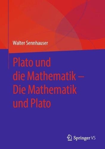 Plato und die Mathematik – Die Mathematik und Plato