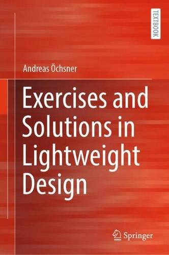 Exercises and Solutions in Lightweight Design