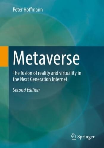 Metaverse: The fusion of reality and virtuality in the Next Generation Internet