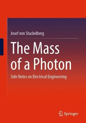 The Mass of a Photon: Side Notes on Electrical Engineering
